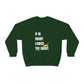 If In Doubt Unisex Crewneck Sweatshirt