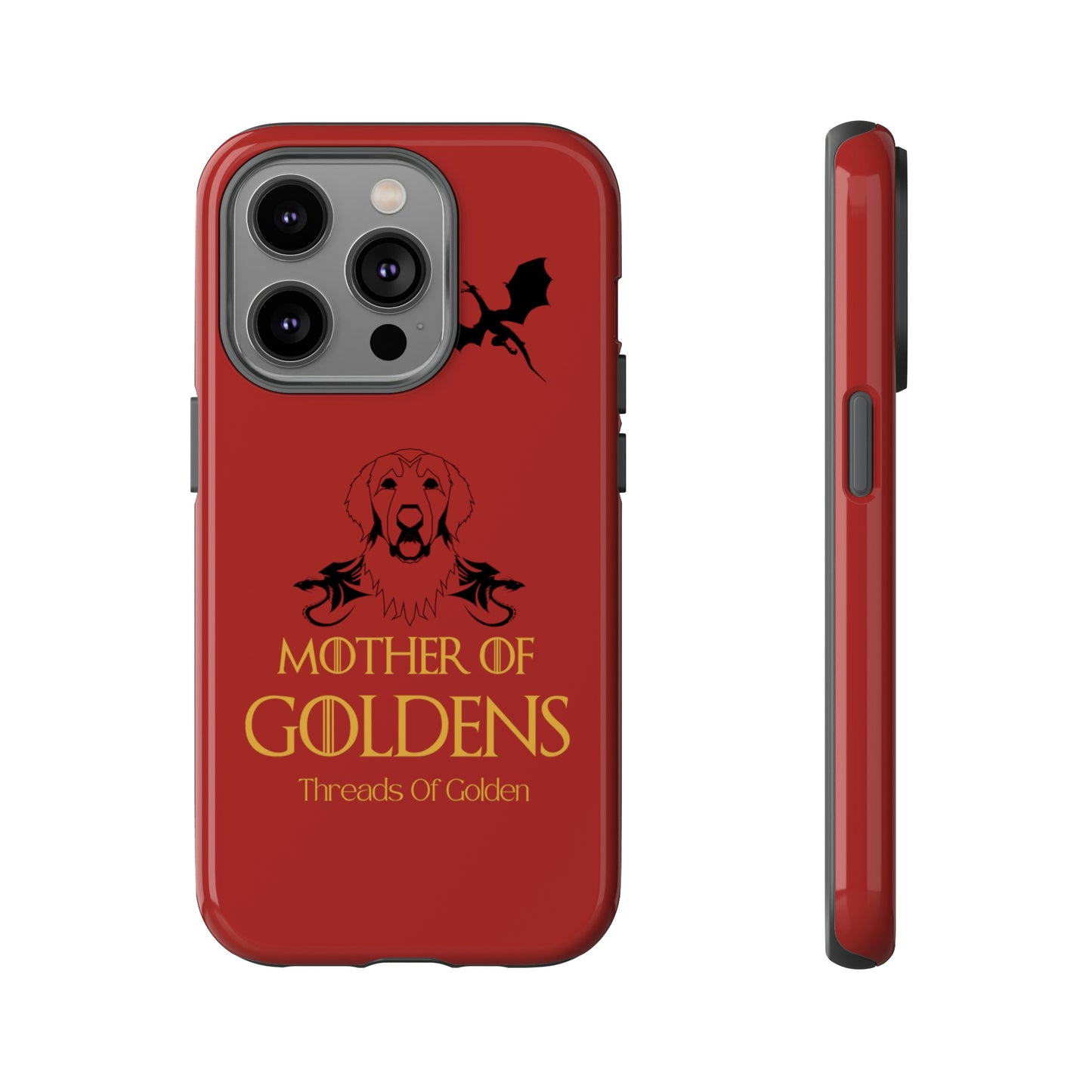 Mother Of Goldens Tough Phone Case