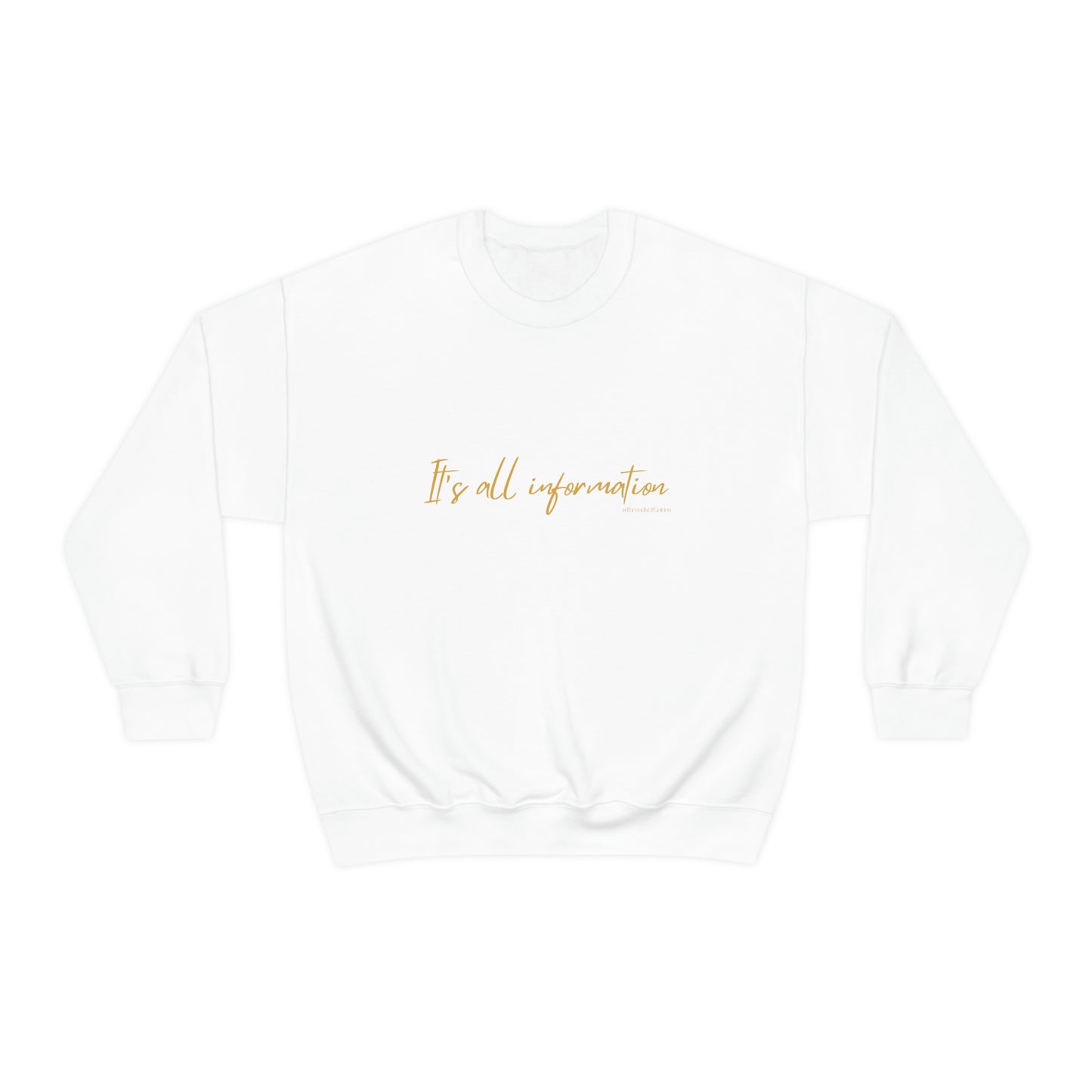 It's All Information Unisex Crewneck Sweatshirt