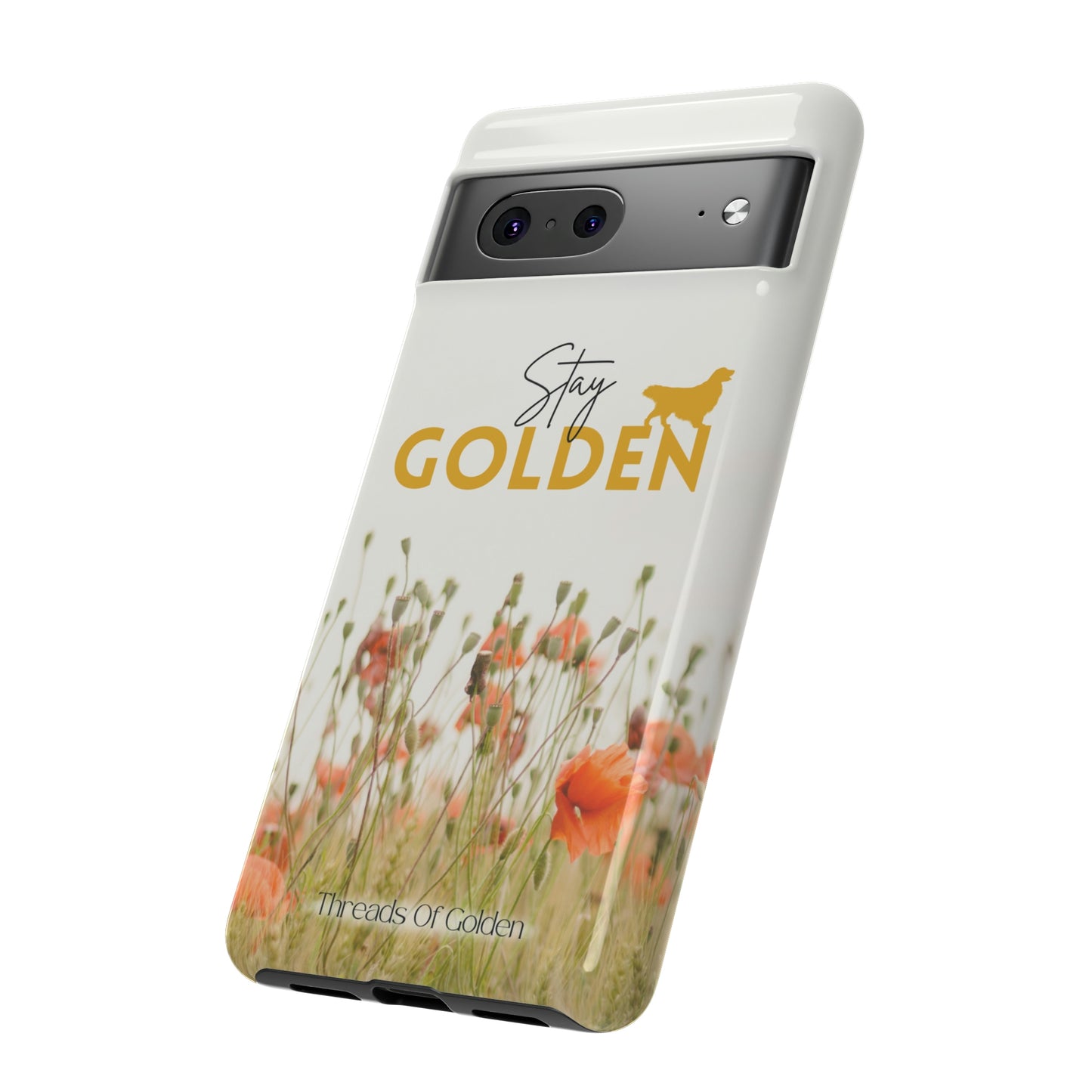 Stay Golden Tough Phone Case