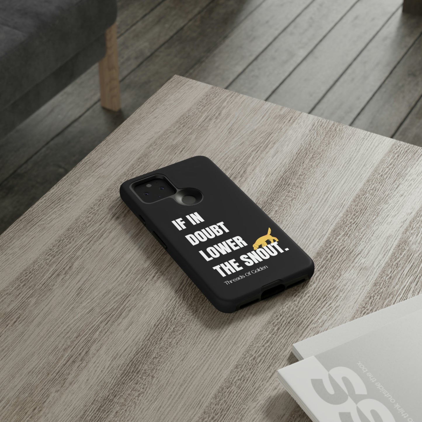 If In Doubt Tough Phone Case