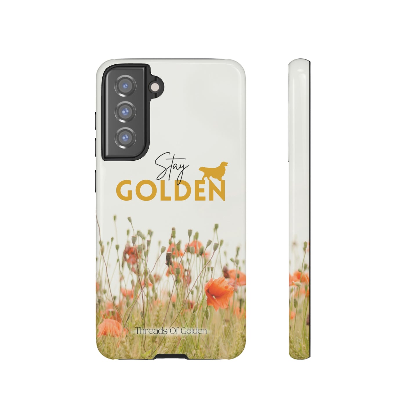 Stay Golden Tough Phone Case