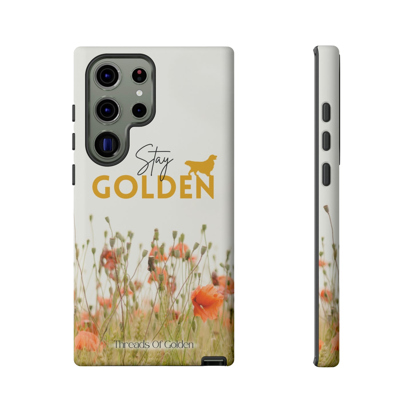 Stay Golden Tough Phone Case